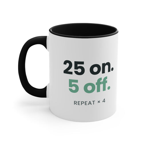 25 On 5 Off Focus Mug | 11oz Ceramic by 25Mint